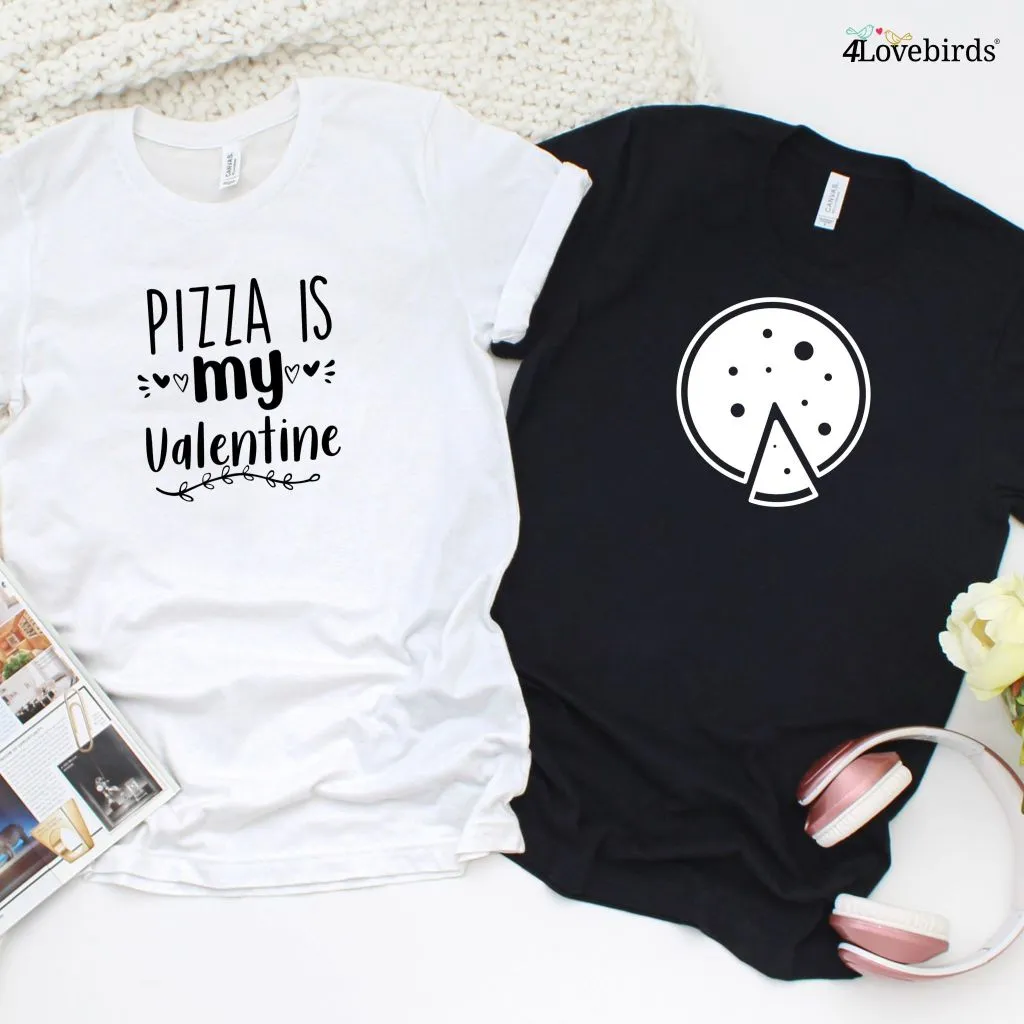 Pizza Love Valentine's Matching Outfits - Foodie Lovers Set - Perfect Gift for Couples