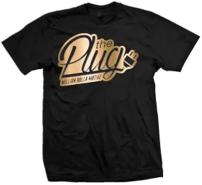 The Plug - Gold on Black T-Shirt